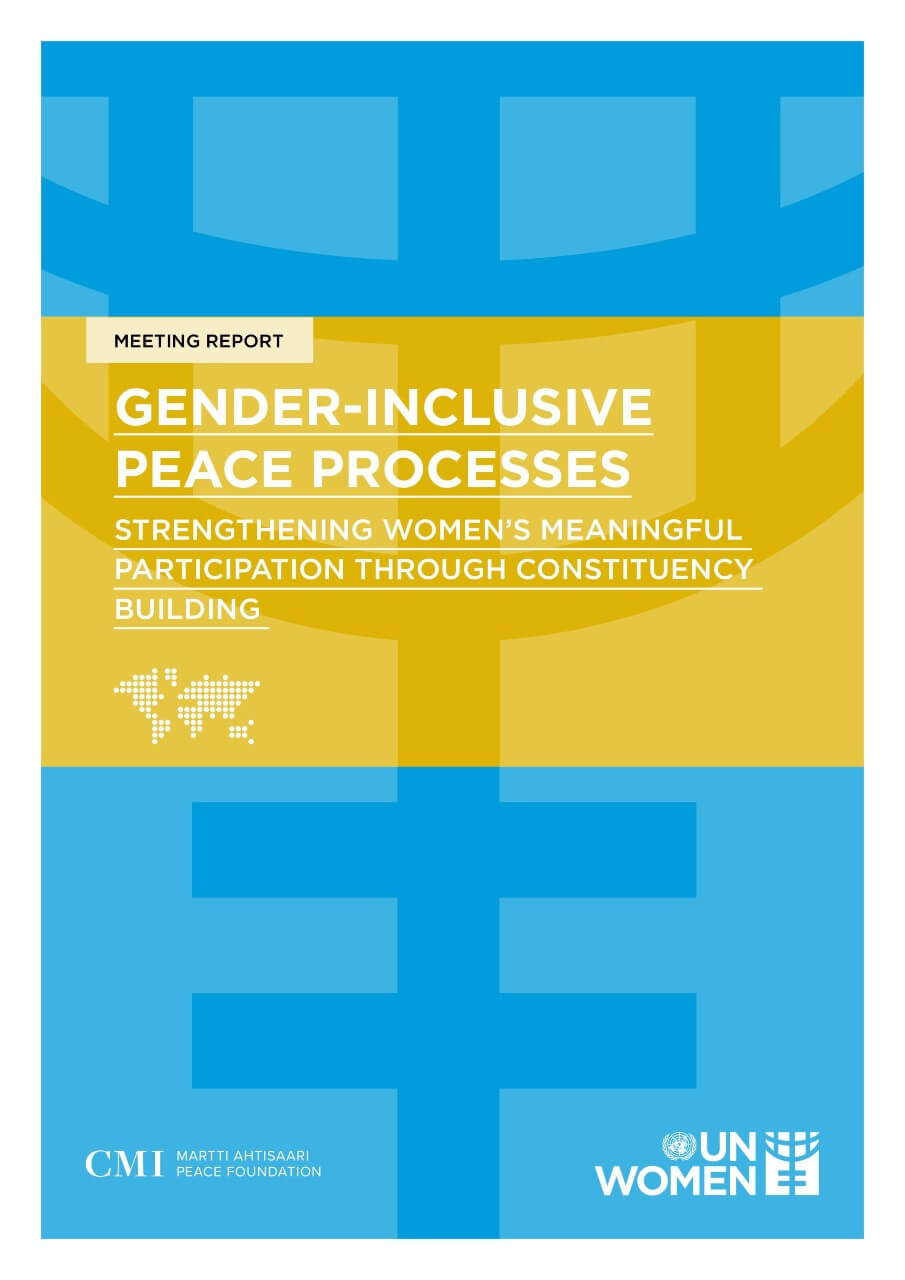 Gender Inclusive Peace Processes Strengthening Womens Meaningful Participation Through 